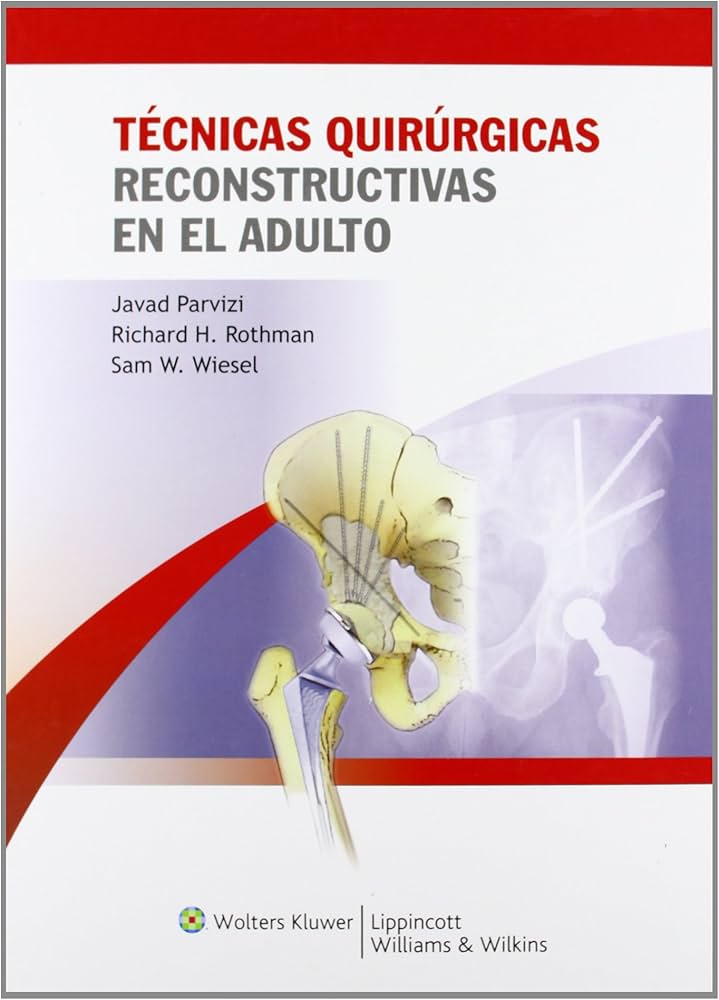 Técnicas quirúrgicas reconstructivas en el adulto