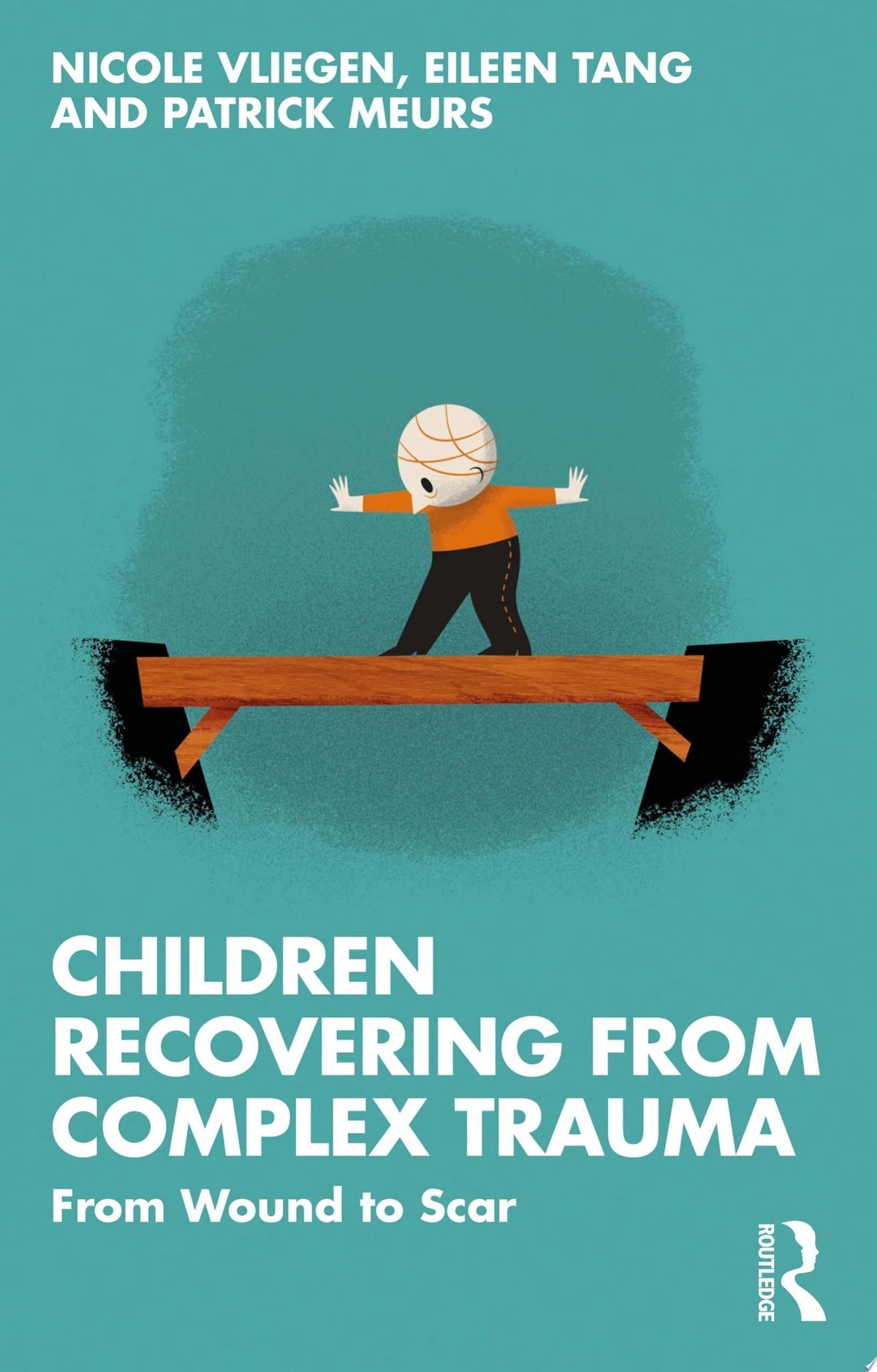 Children Recovering from Complex Trauma, 1st edition