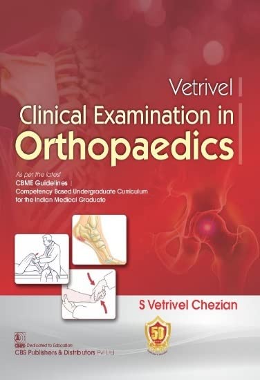 Vetrivel Clinical Examination in Orthopaedics