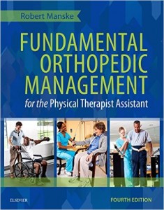 Fundamental Orthopedic Management for the Physical Therapist Assistant, 4th Edition