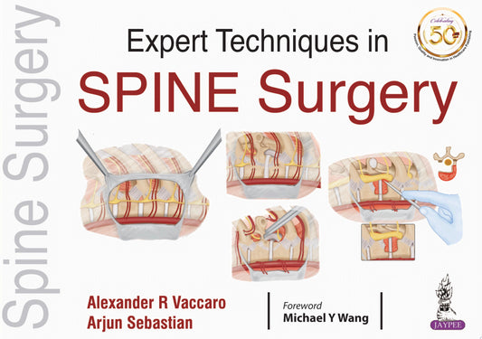 Expert Techniques in Spine Surgery