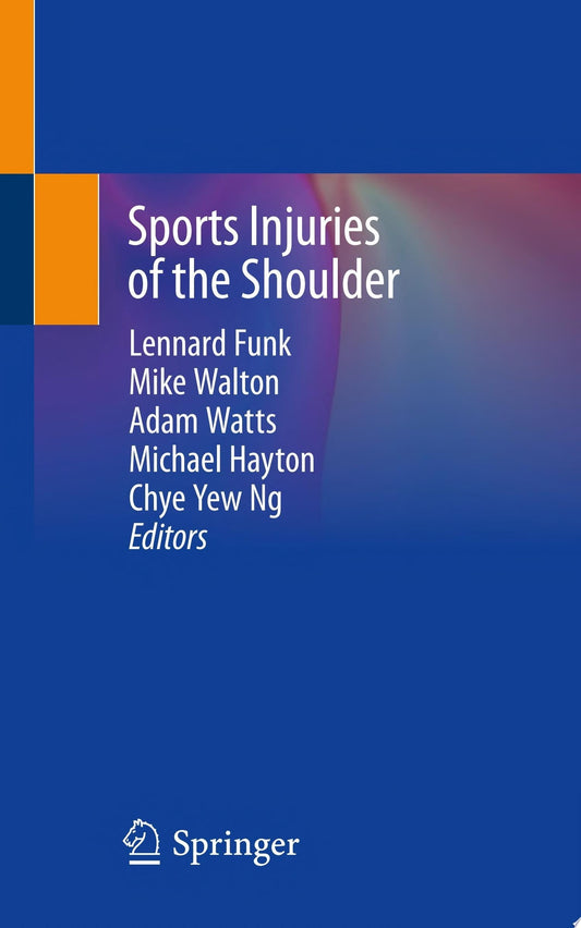 Disorders of the Shoulder, 3rd Edition, Volume 2: Sports Injuries (ORIGINAL PDF from Publisher)
