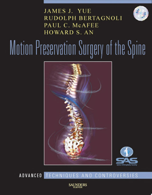 Spinal Arthroplasty: The Preservation of Motion