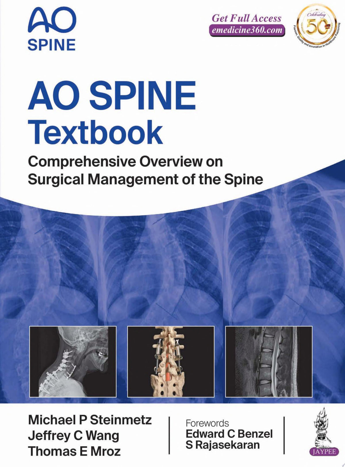 AO Spine Textbook: Comprehensive Overview on Surgical Management of the Spine