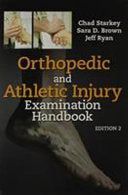 Orthopedic & Athletic Injury Examination Handbook, 3rd Edition