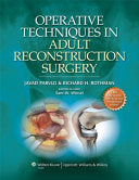 Operative Techniques in Adult Reconstruction Surgery (ORIGINAL PDF from Publisher)