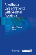 Anesthesia Care of Patients with Skeletal Dysplasia