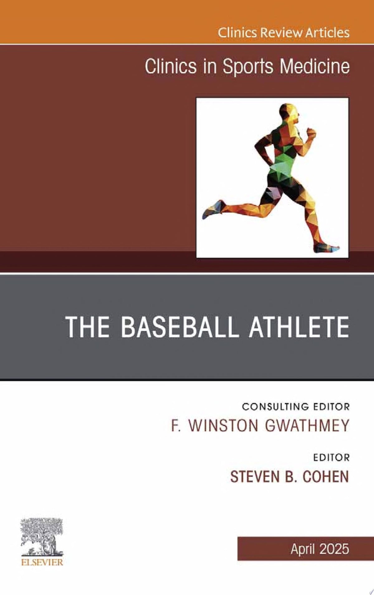 The Baseball Athlete, An Issue of Clinics in Sports Medicine