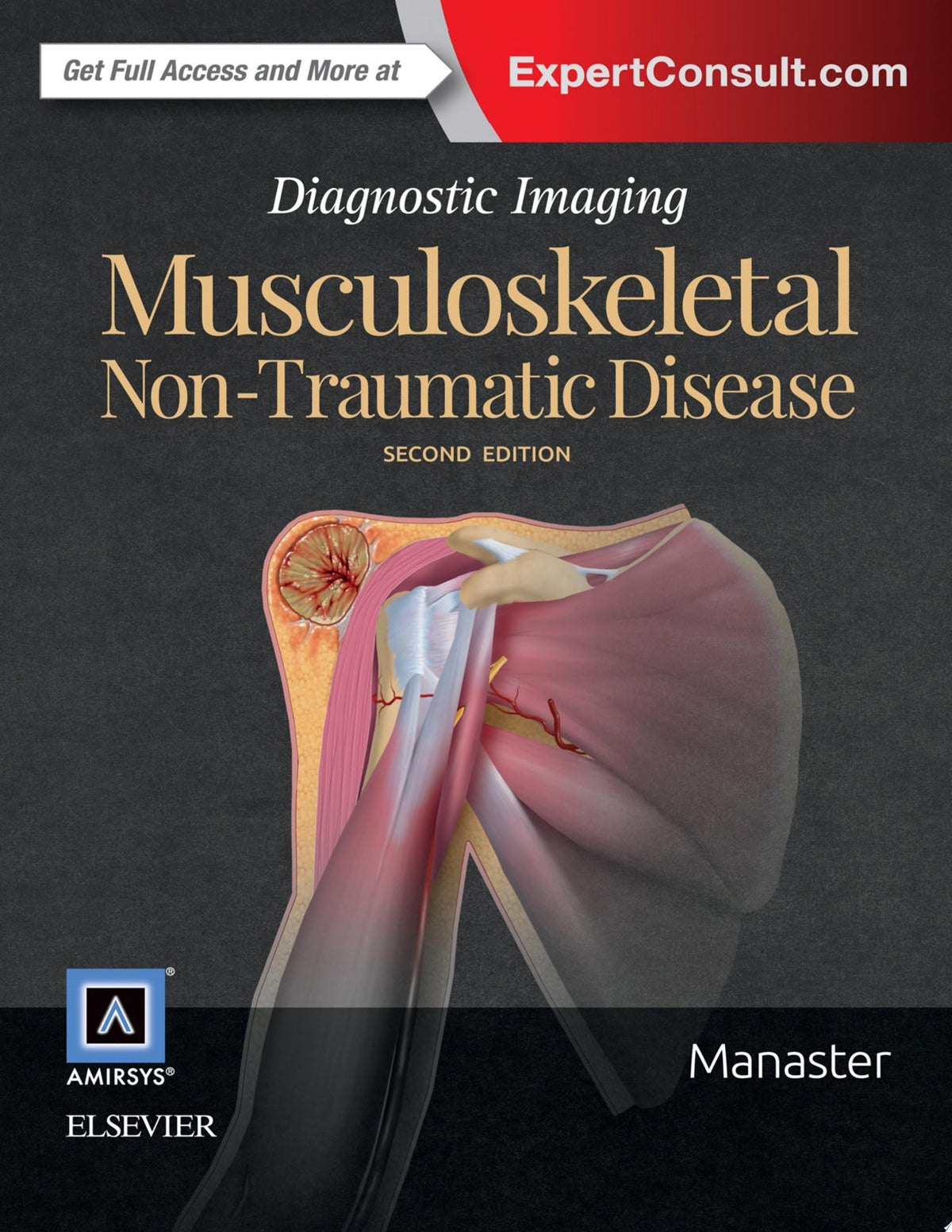 Diagnostic Imaging: Musculoskeletal Non-Traumatic Disease, 2nd Edition